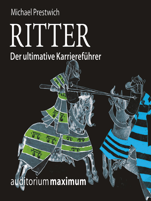 Title details for Ritter--der ultimative Karriereführer (Ungekürzt) by Michael Prestwich - Available